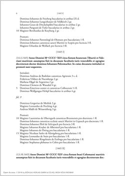 Bild der Seite - 4 - in Die Matrikel der Wiener Rechtswissenschaftlichen Fakultät - Matricula Facultatis Juristarum Studii Wiennensis, Band II:1442–1557