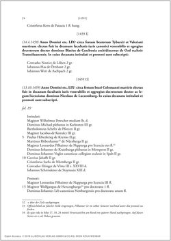 Bild der Seite - 22 - in Die Matrikel der Wiener Rechtswissenschaftlichen Fakultät - Matricula Facultatis Juristarum Studii Wiennensis, Band II:1442–1557