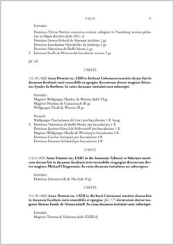 Bild der Seite - 25 - in Die Matrikel der Wiener Rechtswissenschaftlichen Fakultät - Matricula Facultatis Juristarum Studii Wiennensis, Band II:1442–1557
