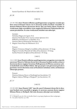 Bild der Seite - 44 - in Die Matrikel der Wiener Rechtswissenschaftlichen Fakultät - Matricula Facultatis Juristarum Studii Wiennensis, Band II:1442–1557