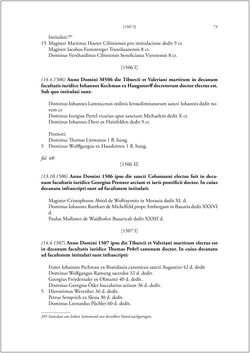 Bild der Seite - 71 - in Die Matrikel der Wiener Rechtswissenschaftlichen Fakultät - Matricula Facultatis Juristarum Studii Wiennensis, Band II:1442–1557