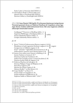 Bild der Seite - 73 - in Die Matrikel der Wiener Rechtswissenschaftlichen Fakultät - Matricula Facultatis Juristarum Studii Wiennensis, Band II:1442–1557
