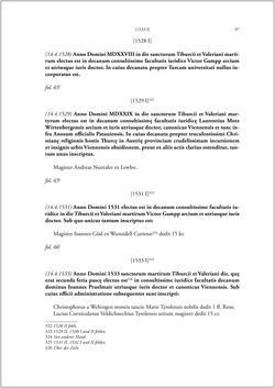 Bild der Seite - 95 - in Die Matrikel der Wiener Rechtswissenschaftlichen Fakultät - Matricula Facultatis Juristarum Studii Wiennensis, Band II:1442–1557