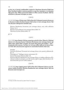 Bild der Seite - 104 - in Die Matrikel der Wiener Rechtswissenschaftlichen Fakultät - Matricula Facultatis Juristarum Studii Wiennensis, Band II:1442–1557