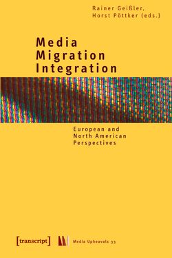 Bild der Seite - (000001) - in Media – Migration – Integration - European and North American Perspectives