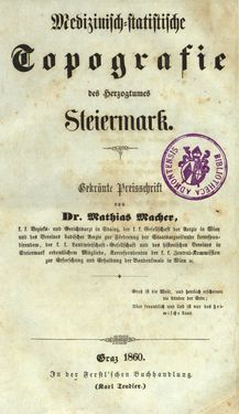 Bild der Seite - I - in Medizinisch-statistische Topografie des Herzogtumes Steiermark