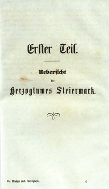 Image of the Page - 1 - in Medizinisch-statistische Topografie des Herzogtumes Steiermark