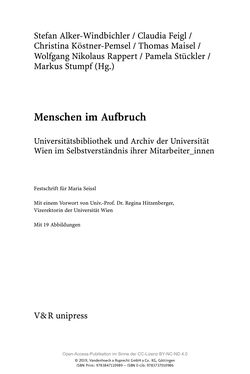 Image of the Page - (000003) - in Menschen im Aufbruch - Universitätsbibliothek und Archiv der Universität Wien im Selbstverständnis ihrer Mitarbeiter_innen