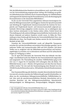 Bild der Seite - 136 - in Menschen im Aufbruch - Universitätsbibliothek und Archiv der Universität Wien im Selbstverständnis ihrer Mitarbeiter_innen