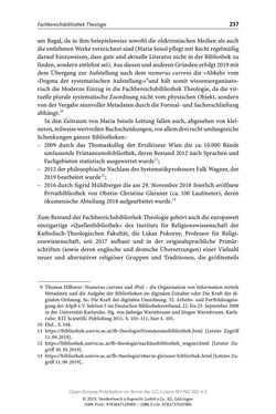 Bild der Seite - 237 - in Menschen im Aufbruch - Universitätsbibliothek und Archiv der Universität Wien im Selbstverständnis ihrer Mitarbeiter_innen