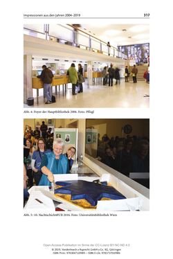 Bild der Seite - 317 - in Menschen im Aufbruch - Universitätsbibliothek und Archiv der Universität Wien im Selbstverständnis ihrer Mitarbeiter_innen