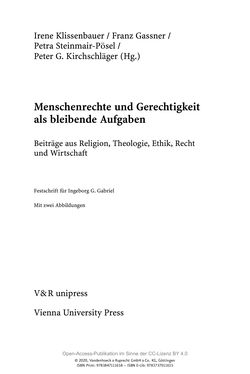 Bild der Seite - (000005) - in Menschenrechte und Gerechtigkeit als bleibende Aufgaben - Beiträge aus Religion, Theologie, Ethik, Recht und Wirtschaft