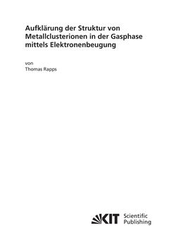 Image of the Page - (000003) - in Aufklärung der Struktur von Metallclusterionen in der Gasphase mittels Elektronenbeugung