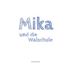 Bild der Seite - (000003) - in Mika und die Walschule