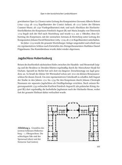 Bild der Seite - 163 - in Musiktheater im höfischen Raum des frühneuzeitlichen Europa - Hof – Oper – Architektur