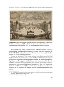 Bild der Seite - 409 - in Musiktheater im höfischen Raum des frühneuzeitlichen Europa - Hof – Oper – Architektur