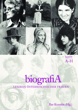 Bild der Seite - Einband vorne - in biografiA. - Lexikon österreichischer Frauen, Band 1, A – H
