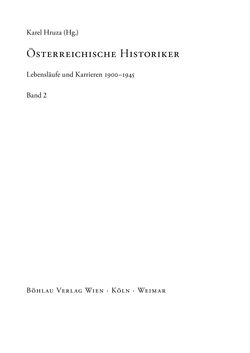 Bild der Seite - (000001) - in Österreichische Historiker - Lebensläufe und Karrieren 1900–1945, Band 2