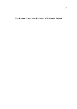 Image of the Page - 33 - in Die Operisti als kulturelles Netzwerk - Der Briefwechsel von Franz und Marianne Pirker, Volume 1 & 2