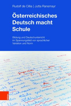 Image of the Page - (000001) - in Österreichisches Deutsch macht Schule - Bildung und Deutschunterricht im Spannungsfeld von sprachlicher Variation und Norm