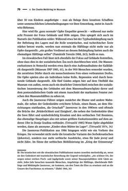 Image of the Page - 70 - in Der Zweite Weltkrieg in postsozialistischen Gedenkmuseen - Geschichtspolitik zwischen der ‚Anrufung Europas‘ und dem Fokus auf ‚unser‘ Leid