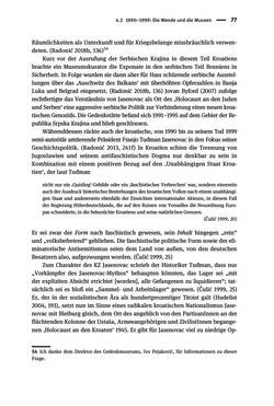 Bild der Seite - 77 - in Der Zweite Weltkrieg in postsozialistischen Gedenkmuseen - Geschichtspolitik zwischen der ‚Anrufung Europas‘ und dem Fokus auf ‚unser‘ Leid