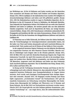 Bild der Seite - 80 - in Der Zweite Weltkrieg in postsozialistischen Gedenkmuseen - Geschichtspolitik zwischen der ‚Anrufung Europas‘ und dem Fokus auf ‚unser‘ Leid