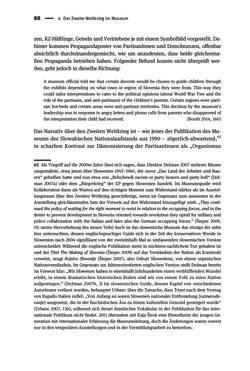 Bild der Seite - 88 - in Der Zweite Weltkrieg in postsozialistischen Gedenkmuseen - Geschichtspolitik zwischen der ‚Anrufung Europas‘ und dem Fokus auf ‚unser‘ Leid