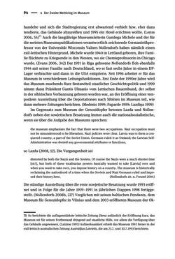Bild der Seite - 94 - in Der Zweite Weltkrieg in postsozialistischen Gedenkmuseen - Geschichtspolitik zwischen der ‚Anrufung Europas‘ und dem Fokus auf ‚unser‘ Leid