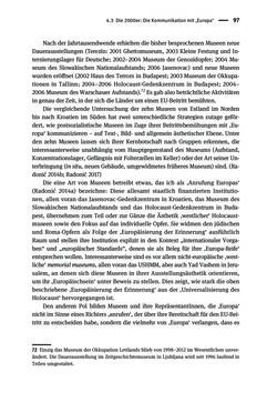 Bild der Seite - 97 - in Der Zweite Weltkrieg in postsozialistischen Gedenkmuseen - Geschichtspolitik zwischen der ‚Anrufung Europas‘ und dem Fokus auf ‚unser‘ Leid