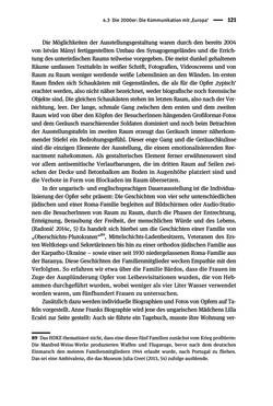 Bild der Seite - 121 - in Der Zweite Weltkrieg in postsozialistischen Gedenkmuseen - Geschichtspolitik zwischen der ‚Anrufung Europas‘ und dem Fokus auf ‚unser‘ Leid