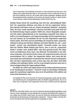 Bild der Seite - 126 - in Der Zweite Weltkrieg in postsozialistischen Gedenkmuseen - Geschichtspolitik zwischen der ‚Anrufung Europas‘ und dem Fokus auf ‚unser‘ Leid