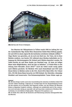 Image of the Page - 159 - in Der Zweite Weltkrieg in postsozialistischen Gedenkmuseen - Geschichtspolitik zwischen der ‚Anrufung Europas‘ und dem Fokus auf ‚unser‘ Leid