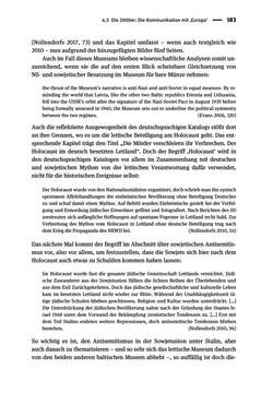 Bild der Seite - 183 - in Der Zweite Weltkrieg in postsozialistischen Gedenkmuseen - Geschichtspolitik zwischen der ‚Anrufung Europas‘ und dem Fokus auf ‚unser‘ Leid