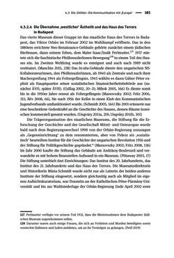 Bild der Seite - 185 - in Der Zweite Weltkrieg in postsozialistischen Gedenkmuseen - Geschichtspolitik zwischen der ‚Anrufung Europas‘ und dem Fokus auf ‚unser‘ Leid