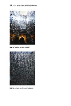 Bild der Seite - 190 - in Der Zweite Weltkrieg in postsozialistischen Gedenkmuseen - Geschichtspolitik zwischen der ‚Anrufung Europas‘ und dem Fokus auf ‚unser‘ Leid