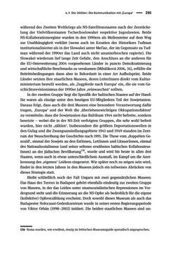 Bild der Seite - 201 - in Der Zweite Weltkrieg in postsozialistischen Gedenkmuseen - Geschichtspolitik zwischen der ‚Anrufung Europas‘ und dem Fokus auf ‚unser‘ Leid