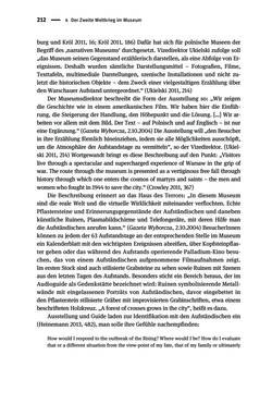 Image of the Page - 212 - in Der Zweite Weltkrieg in postsozialistischen Gedenkmuseen - Geschichtspolitik zwischen der ‚Anrufung Europas‘ und dem Fokus auf ‚unser‘ Leid