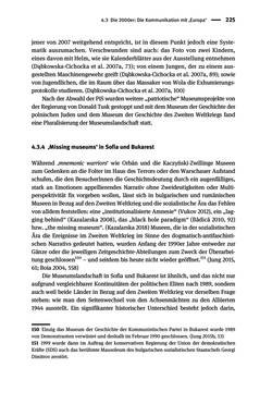 Bild der Seite - 225 - in Der Zweite Weltkrieg in postsozialistischen Gedenkmuseen - Geschichtspolitik zwischen der ‚Anrufung Europas‘ und dem Fokus auf ‚unser‘ Leid
