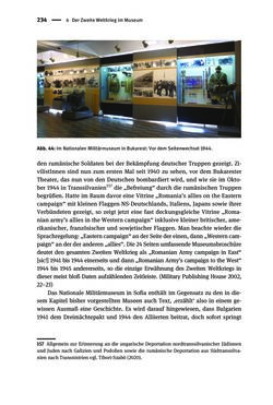 Bild der Seite - 234 - in Der Zweite Weltkrieg in postsozialistischen Gedenkmuseen - Geschichtspolitik zwischen der ‚Anrufung Europas‘ und dem Fokus auf ‚unser‘ Leid