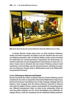 Image of the Page - 236 - in Der Zweite Weltkrieg in postsozialistischen Gedenkmuseen - Geschichtspolitik zwischen der ‚Anrufung Europas‘ und dem Fokus auf ‚unser‘ Leid