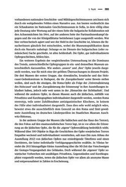 Image of the Page - 281 - in Der Zweite Weltkrieg in postsozialistischen Gedenkmuseen - Geschichtspolitik zwischen der ‚Anrufung Europas‘ und dem Fokus auf ‚unser‘ Leid