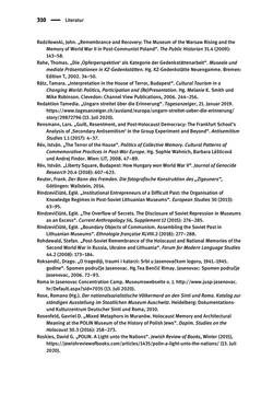 Image of the Page - 310 - in Der Zweite Weltkrieg in postsozialistischen Gedenkmuseen - Geschichtspolitik zwischen der ‚Anrufung Europas‘ und dem Fokus auf ‚unser‘ Leid