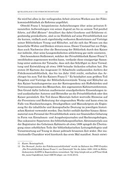 Image of the Page - 19 - in Die Privatbibliothek Kaiser Franz’ I. von Österreich 1784-1835 - Bibliotheks- und Kulturgeschichte einer fürstlichen Sammlung zwischen Aufklärung und Vormärz