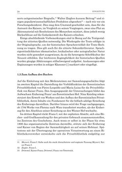 Bild der Seite - 24 - in Die Privatbibliothek Kaiser Franz’ I. von Österreich 1784-1835 - Bibliotheks- und Kulturgeschichte einer fürstlichen Sammlung zwischen Aufklärung und Vormärz
