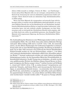 Bild der Seite - 225 - in Die Privatbibliothek Kaiser Franz’ I. von Österreich 1784-1835 - Bibliotheks- und Kulturgeschichte einer fürstlichen Sammlung zwischen Aufklärung und Vormärz