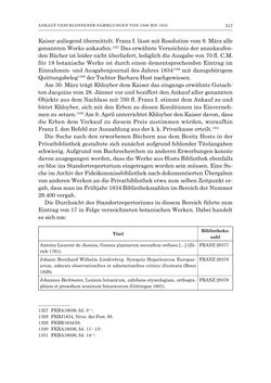 Image of the Page - 317 - in Die Privatbibliothek Kaiser Franz’ I. von Österreich 1784-1835 - Bibliotheks- und Kulturgeschichte einer fürstlichen Sammlung zwischen Aufklärung und Vormärz