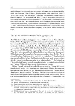Bild der Seite - 338 - in Die Privatbibliothek Kaiser Franz’ I. von Österreich 1784-1835 - Bibliotheks- und Kulturgeschichte einer fürstlichen Sammlung zwischen Aufklärung und Vormärz