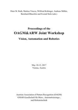 Bild der Seite - (000003) - in Proceedings of the OAGM&ARW Joint Workshop - Vision, Automation and Robotics
