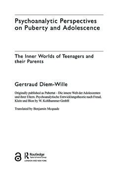 Image of the Page - (000005) - in Psychoanalytic Perspectives on Puberty and Adolescence - The Inner Worlds of Teenagers and their Parents